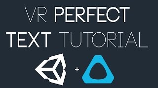 Unity VR Perfect Text in Unity Tutorial [upl. by Kazimir27]