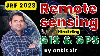 L04  Basics of Remote Sensing Sensors Platforms amp Resolution  NTA NETJRF 2023  By Ankit Sir [upl. by Ggerc]