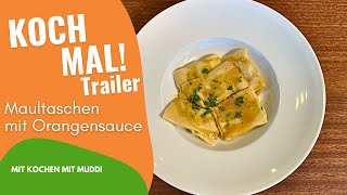 Koch mal Maultaschen mit Orangensauce  Kochen mit Muddi  Trailer [upl. by Cochard]