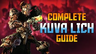 WARFRAME Complete KUVA LICH Guide OUTDATED Check Description [upl. by Akilak621]