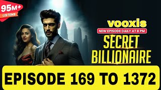 Secret billionaire Episode 169 To 1372  Secret billionaire 1369 to 1372 Episode secretbillionaire [upl. by Ydassac]