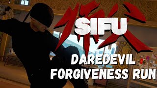 Sifu  Daredevil Forgiveness Run [upl. by Ymmac]