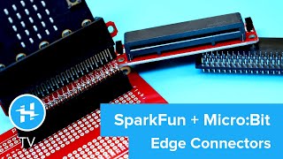 Microbit Edge Connectors From SparkFun  Mailbag [upl. by Anoet]