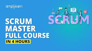 Scrum Master Full Course  Scrum Master Certifications Training  Scrum Master Tutorial Simplilearn [upl. by Eerok]