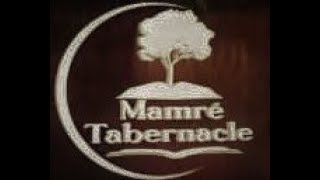 MAMRE TABERNACLE [upl. by Henke503]