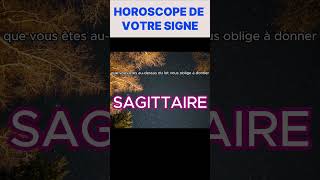 HOROSCOPE SAGITTAIRE astrologie horoscope zodiaque [upl. by Nediarb]