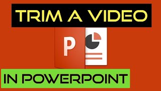 How To Embed and Trim a Video In Microsoft PowerPoint 365 [upl. by Edrahc]