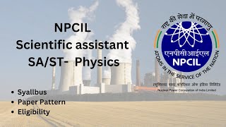 NPCIL Scientific Assistant Physics  Eligibility and paper pattern [upl. by Slaohcin]