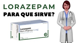 LORAZEPAM que es y para que sirve lorazepam como tomar lorazepam 1 mg 5 mg [upl. by Mastrianni92]