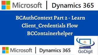 BCAuthContext Part 2  Learn Client Credentials Flow  BCContainerhelper [upl. by Fantasia]