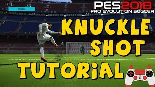 PES 2018  Knuckle Shot Tutorial [upl. by Sydalg631]