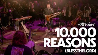 Matt Redman  10000 Reasons Bless The Lord Live [upl. by Hsejar]