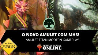 O NOVO AMULET COM MH3 Amulet Titan Modern Gameplay Magic Online [upl. by Ransom]