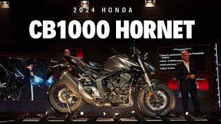 2024 THE ALL NEW HONDA CB1000 HORNET OFFICIALLY RELEASED  FIRST LOOK [upl. by Tebasile]