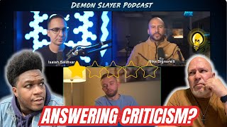 Demon Slayer Fraudcast  React To Criticism [upl. by Annohsal]