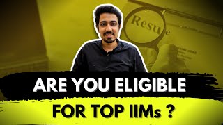 IIM Selection Criteria 2023 Complete IIM Selection Process Explained  Lucknow Indore Kozhikode [upl. by Eniron318]