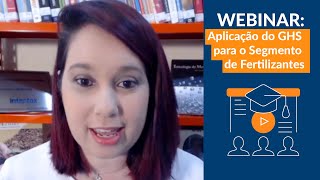 Webinar Aplicação do GHS para o Segmento de Fertilizantes [upl. by Audrey]