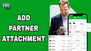 How To Add Partner Attachment On FBS App [upl. by Macdonell]