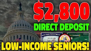 2800 Direct Deposit for LowIncome Seniors Receiving SSI SSDI and VA Benefits [upl. by Atcliffe713]