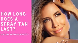 How long does a spray tan last  spray tan tips and tricks [upl. by Ajnotal]