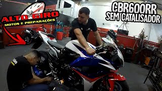 LEVEI A CBR 600RR NA AltoGiroMotosEPreparações PARA TIRAR O CATALISADOR DO ESCAPAMENTO [upl. by Assiruam935]