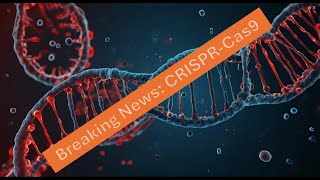 CRISPRCas9 Explained The First FDAApproved Gene Therapy and Its Revolutionary Impact [upl. by Edmon]