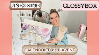 UNBOXING  ✨ CALENDRIER de l’AVENT 🎄GLOSSYBOX ✨ Le MEILLEUR  😏 [upl. by Bebe]