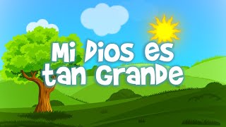 Canción Mi Dios es tan grande [upl. by Ahael]