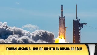 Envían misión a luna de Júpiter en busca de agua [upl. by Denys]