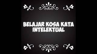 Belajar kosa kata Intelektual [upl. by Kcirre226]