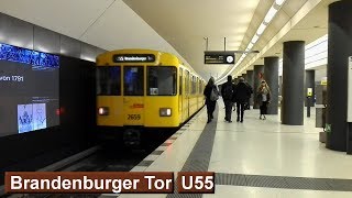 Brandenburger Tor U55  UBahn Berlin  BVG F79 [upl. by Nanahs]