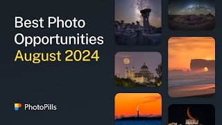 What to Photograph in August 2024 [upl. by Waltner]