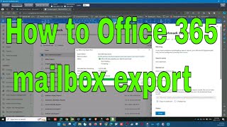 Office 365 Outlook pst file export  Office 365 mailbox backup  Office 365 mailbox export [upl. by Deutsch460]