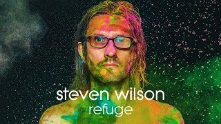 Steven Wilson  Refuge Lyric Video [upl. by Annaujat633]