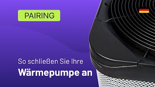 Wärmepumpe mit der Fluidra Pool App verbinden [upl. by Teevens]