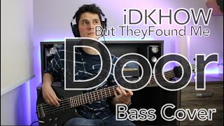 iDKHOW  Door Bass Version with tab [upl. by Bathsheeb748]