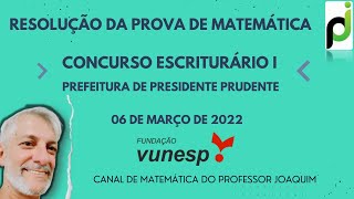 CONCURSO PREFEITURA DE PRESIDENTE PRUDENTE 2022  ESCRITURÁRIO I MATEMÁTICA  QUESTÃO 12 [upl. by Broddy]