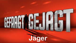 Gefragt  Gejagt  Soundtrack  Jäger [upl. by Ahsena]