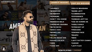 AMRIT MAAN Top 30 Songs  Punjabi Jukebox 2023  Amrit Maan All Songs  MasterpieceAMan [upl. by Lime782]