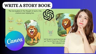 Write a Story Book Using Canva and ChatGPT [upl. by Sivel]