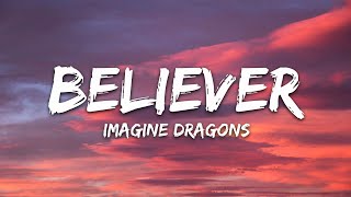 Imagine Dragons  Believer Lyrics [upl. by Farman543]