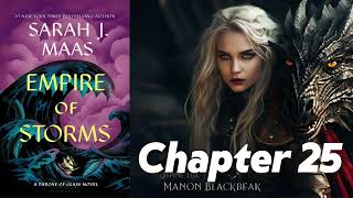 Chapter 25 Empire of Storms SJM Audiobook [upl. by Ahker84]