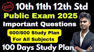 100 Days Plan  Public Exam 2025  10th 11th 12th Std Public Exam Study Plan 2025  Centum 💯 Plan [upl. by Zapot986]