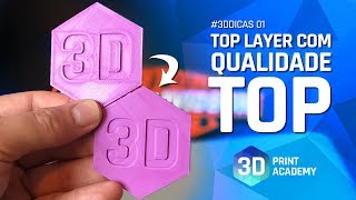 Como ter o MELHOR Top Layer na sua Impressão 3D usando o Cura [upl. by Brendis]