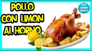 🔥 RECETA FACIL Pollo con Limón al Horno con patatas RIQUISIMO [upl. by Eatnohs]