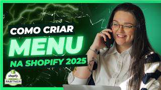 COMO CRIAR MENU NA SHOPIFY  TUTORIAL FÁCIL E DESCOMPLICADO  ECOMMERCE E DROPSHIPPING 2025 [upl. by Yllatan]