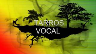 TARRITOS VOCAL [upl. by Onihc]