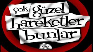 Çok Güzel Hareketler Bunlar Müziği Orijinal [upl. by Winne]