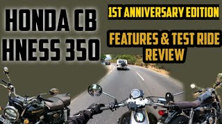 Honda CB Hness 350 1st Anniversary Edition Features and Ride Review [upl. by Jestude]