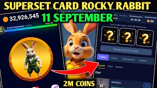 11 SEPTEMBER SUPERSET ROCKY RABBIT  ROCKY RABBIT SUPERSET TODAY  SUPERSET CARD ROCKY RABBIT [upl. by Caria]